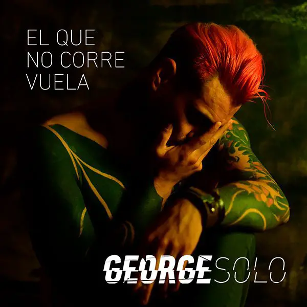 GeorgeSolo_Elquenocorrevuela